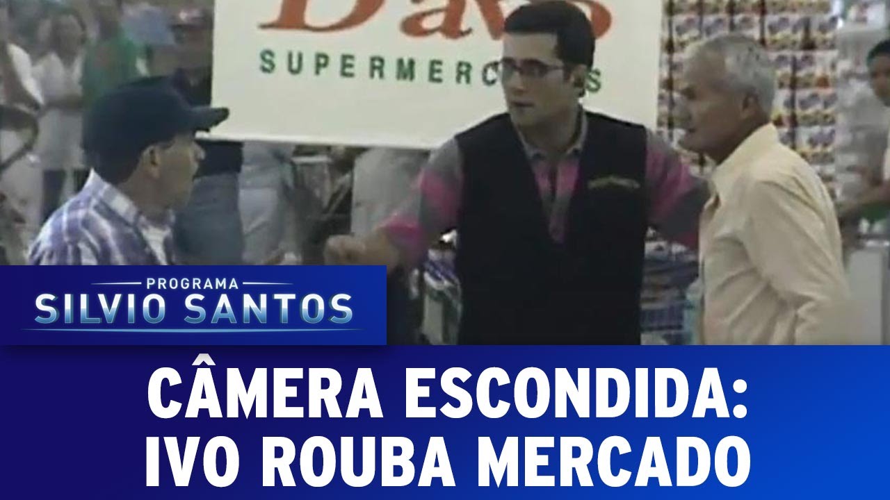 Camera Escondida Silvio Santos Ivo Holanda 2013 Camera Escondida 19 06 16 Ivo Rouba Mercado Youtube
