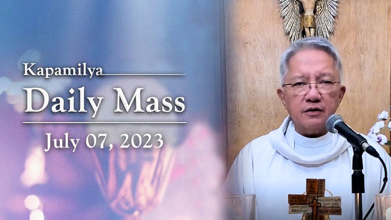 July 07, 2023 | The Mystery and Grace of the Call of Vocation | 𝐊𝐚𝐩𝐚𝐦𝐢𝐥𝐲𝐚 𝐃𝐚𝐢𝐥𝐲 𝐌𝐚𝐬𝐬