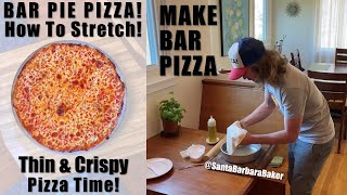 Stretching Bar Pie Pizza Dough | Homemade Thin & Crispy Bar Pizza