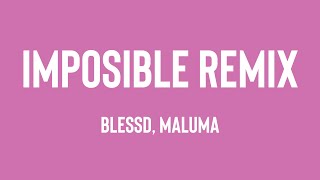 Imposible Remix - Blessd, Maluma (Lyrics Version) ⛩