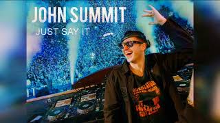 John Summit - Just say it #trance #house #pumpin #new