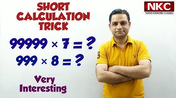 Multiplication Trick - Shortcut to Multiply any Number by 99 , 999, 9999,99999, 999999 in one second
