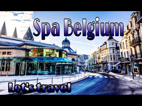 Spa Town Belgium and the 11 Wonderful Tourist Attractions