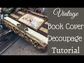DECOUPAGE ON BOOK COVER | DECOUPAGE USING OFFICE PAPER