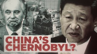 Is Covid China's Chernobyl?