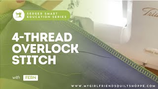 Setting Up and Sewing a 4-Thread Overlock Stitch