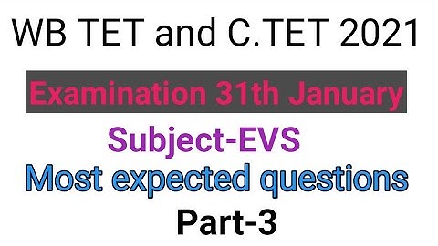 Mock Test of EVS for WB primary TET & C.TET 2021 part-3 by Taufique Ansari