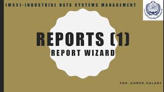 Tutorial 13 | Reports 1 - Report Wizard