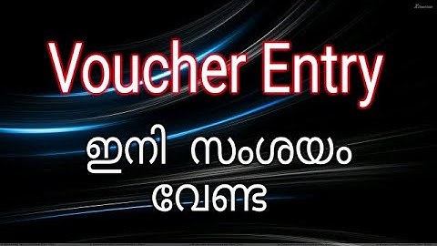 Accounting Vouchers in Tally | Recording Day to day Transactions | Tally Tutorial in Malayalam