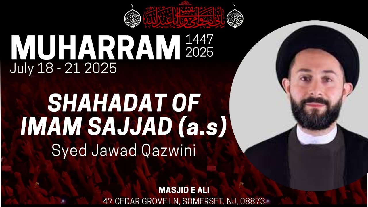 4. LIVE | Shahadat of Imam Sajjad ع | Sayed M. Jawad Qazwini | 1447 ...