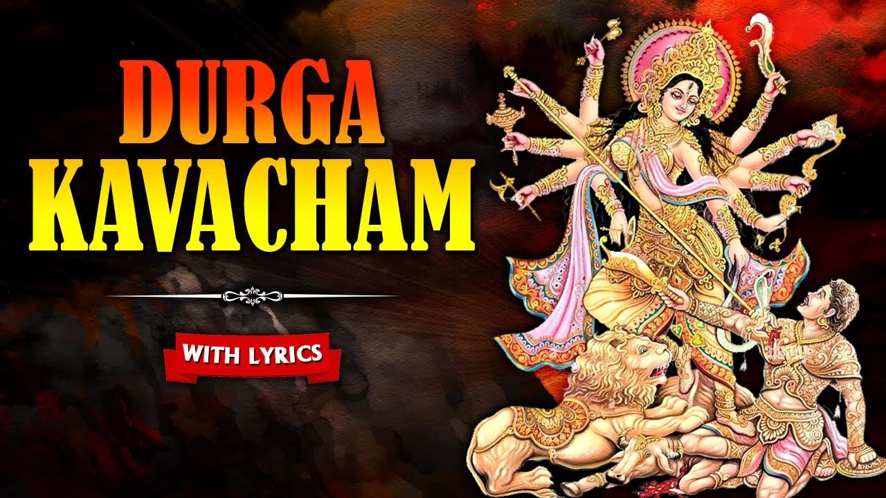 Durga Kavacham With Lyrics     Durga Maa Songs  Devotional Songs  Rajshri Soul