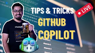 Tips y trucos para aprovechar al máximo a Github Copilot
