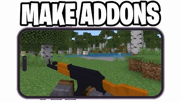 How To Make Addons In Minecraft Mobile! - Tutorial