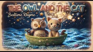 The Owl and the Cat 🦉🐈‍⬛ | Cozy Bedtime Rhyme & Stop-Motion Story for Sleep