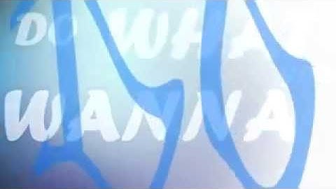 MV • Do What You Wanna Do • [Lyrics]