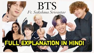 Full explanation in hindi || BTS Ft. sakshma srivastav | Indian interview | bts love in India