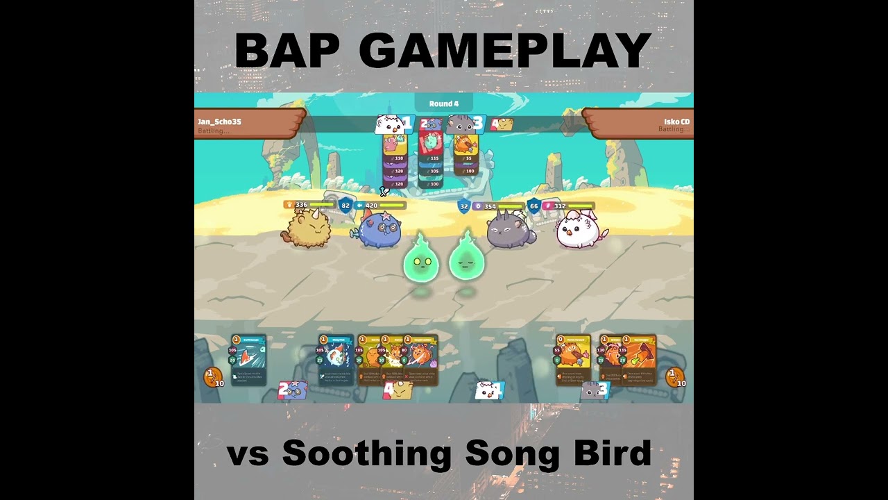 BAP vs Soothing Song Bird | Axie Infinity