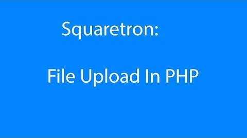 File Upload in PHP