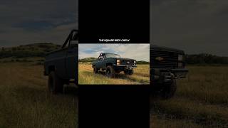 Square Body Chevy!