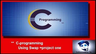 Swap in C programming .project -1 using Array
