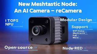 New Meshtastic Node: an AI Camera - reCamera screenshot 2