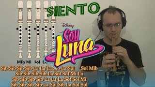 Video thumbnail of "SOY LUNA "Siento" en Flauta Dulce + Guitarra + Notas explicadas"