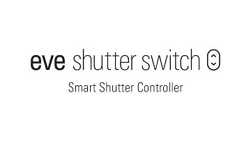 Eve Shutter Switch (Apple Home, 20ECI1701) Installation (English)
