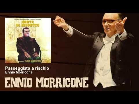 Ennio Morricone - Passeggiata a rischio - Gente Di Rispetto (1975)