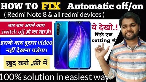 How to fix Automatically on / off Problem in Redmi Note 8|Switch off Redmi Note 8| #Technology_Trick