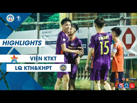 Video All goals and highlights | Viện KT-KT - LQ KTH&KHPT |... - YouTube