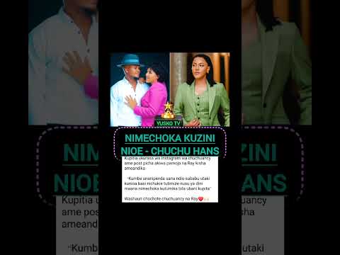 CHUCHU HANS ACHOKA KUCHEZEWA NA RAY AMUOMBA AMUOE Matukio Globaltv 