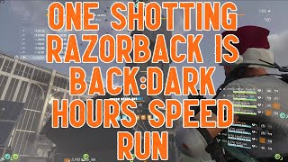 ONE SHOTTING RAZORBACK IS BACK! Dark Hours TU12 Speed Run [9:22] by LFN