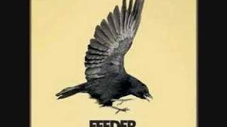 Feeder - Who&#39;s The Enemy