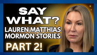 Lauren Matthias Mormon Stories Review Part 2 + NEW Updates!