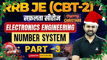 RRB JE 2024 | Digital Electronics Number System #3 | RRB JE CBT 2 Electronics Engineering Classes