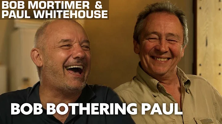 Bob Bothering Paul: The Best Bits | Gone Fishing | Bob Mortimer & Paul Whitehouse