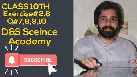#class10 , Ch#2 , Theory Of Quadratic Equations,Ex#2.8 Q#(7,8,9,10)