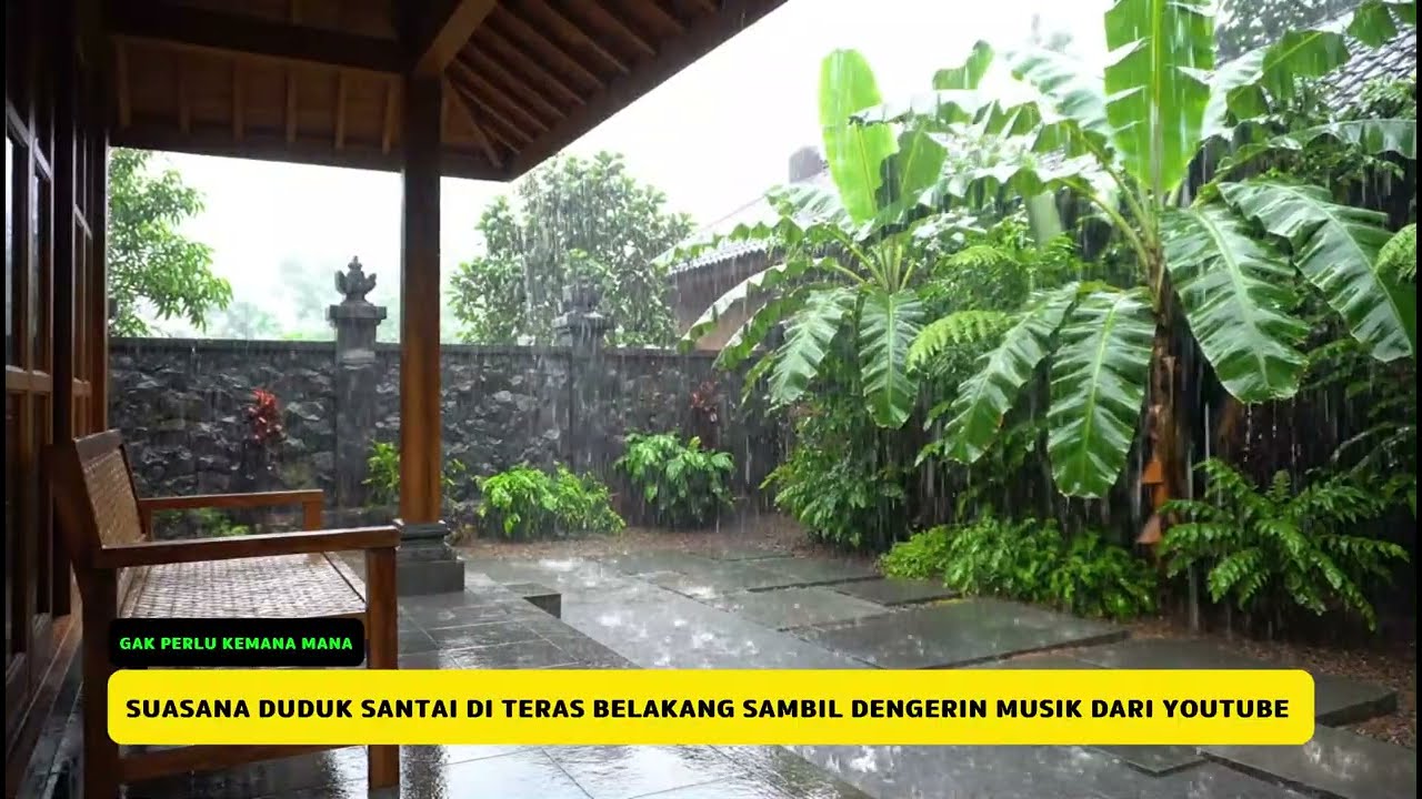 Suasana Hujan Deras di Teras Rumah Klasik – Adem, Menenangkan, dan Natural Banget