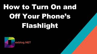 How to Turn On and Off Your Phone’s Flashlight screenshot 3