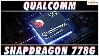 Qualcomm Snapdragon 778G Officially Launched  [HINDI]