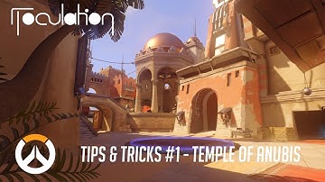 Overwatch - Tips & Tricks #1 - Temple of Anubis