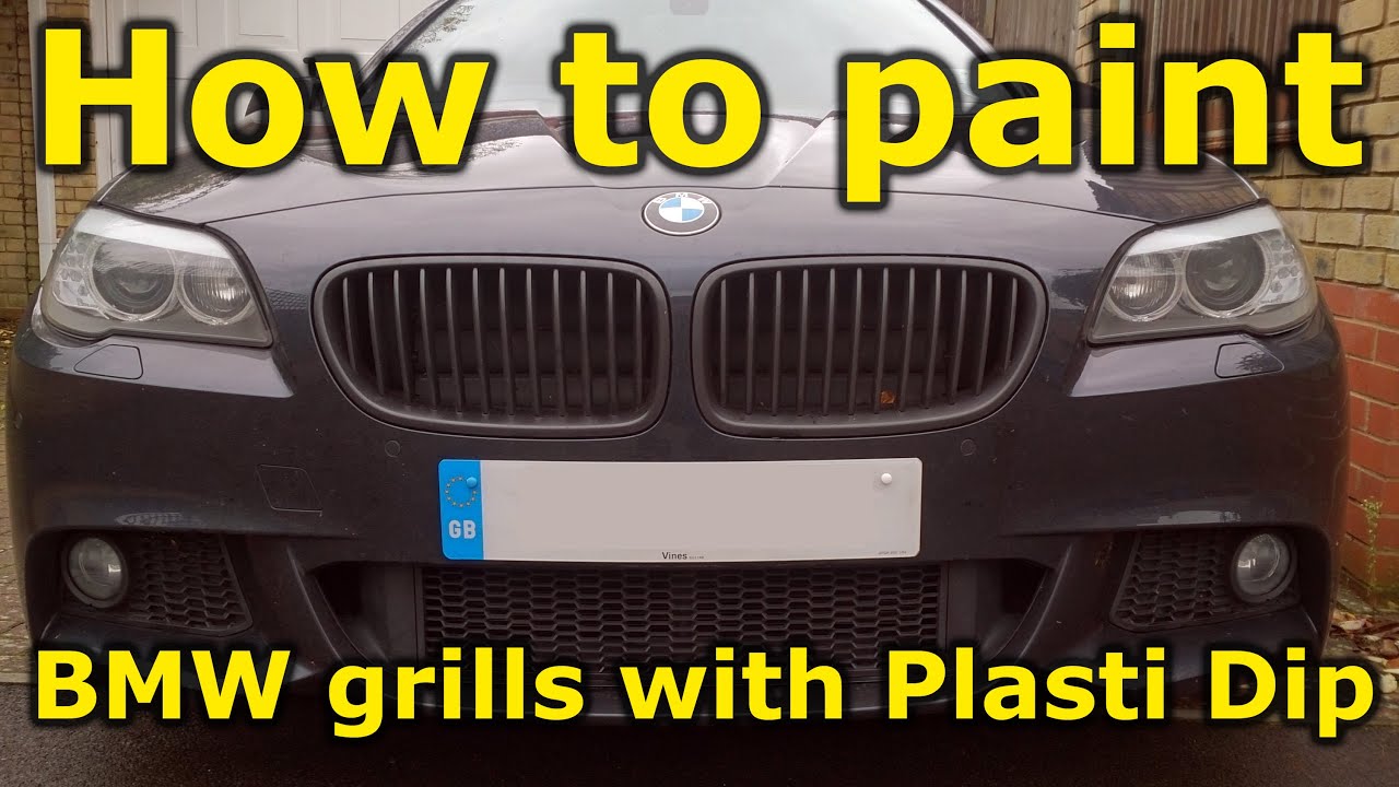 How to paint your BMW grills with Plasti Dip YouTube