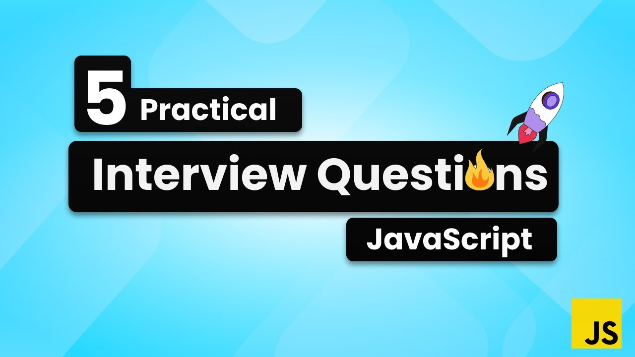 JavaScript Practical Interview Questions - For Beginners - YouTube