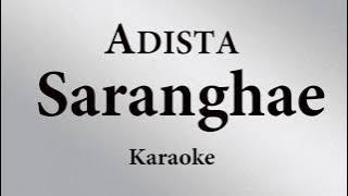ADISTA - SARANGHAE // KARAOKE POP INDONESIA TANPA VOKAL // LIRIK