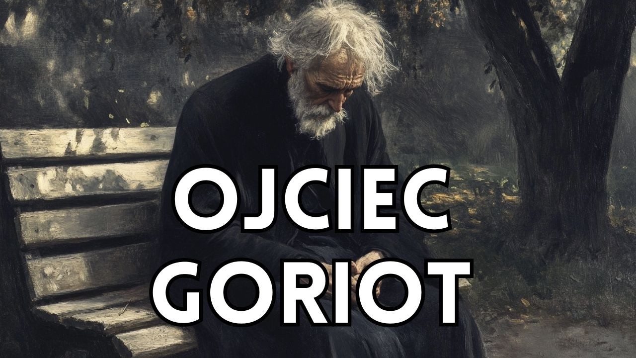 Ojciec Goriot Film Online Pl "Ojciec Goriot" - streszczenie - YouTube