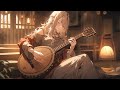 Relaxing Medieval Music - Towns & Taverns Ambience, Celtic Music, Bard/Tavern Music