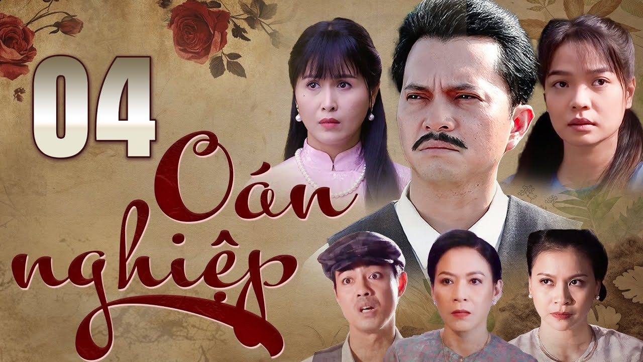 OÁN NGHIỆP TẬP 4 | Phim Truyện Việt Nam Hay Mới Nhất 2025 | Phim Xưa Việt Nam | Phim Việt Nam HTV