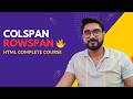 HTML Colspan and Rowspan in Hindi 🔥 | HTML Full Course | Mixin Coder | Coding With AI