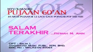 Fatimah M.Amin - Salam Terakhir (Official Karaoke Video)