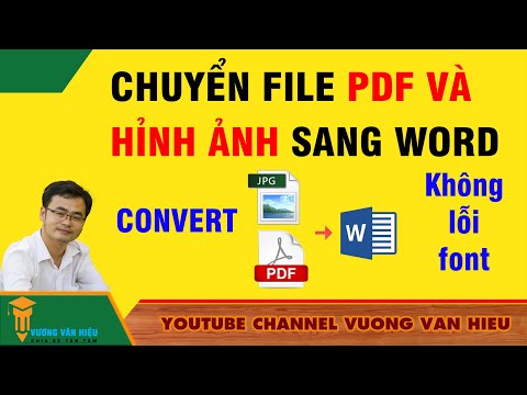 Video CHUYỂN FILE PDF VÀ HÌNH ẢNH SANG WORD KHÔNG BỊ LỖI... - youtube